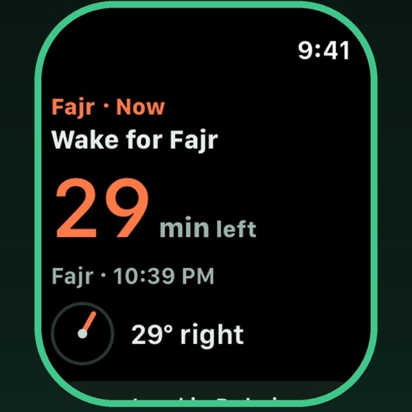 Apple Watch: Wake for Fajr, 29 minutes left, Qibla 29 degrees right